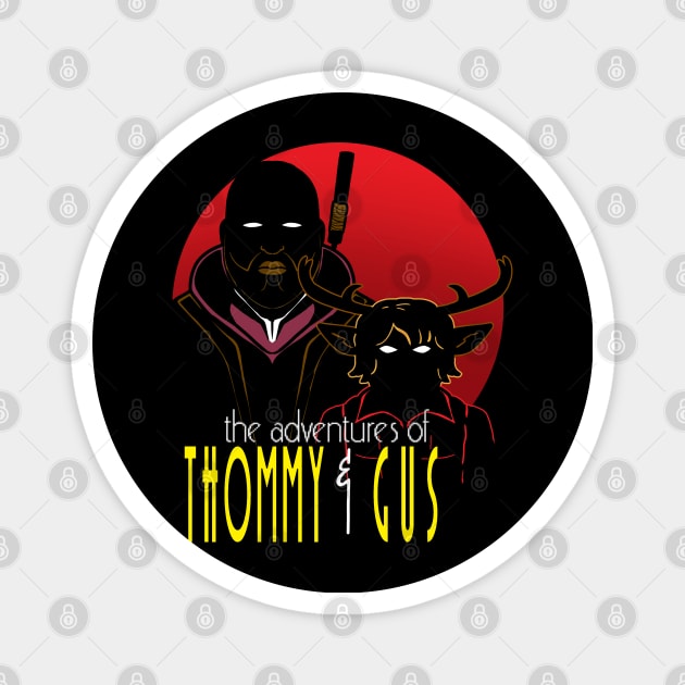 the adventures of Tommy & Gus Magnet by MarianoSan